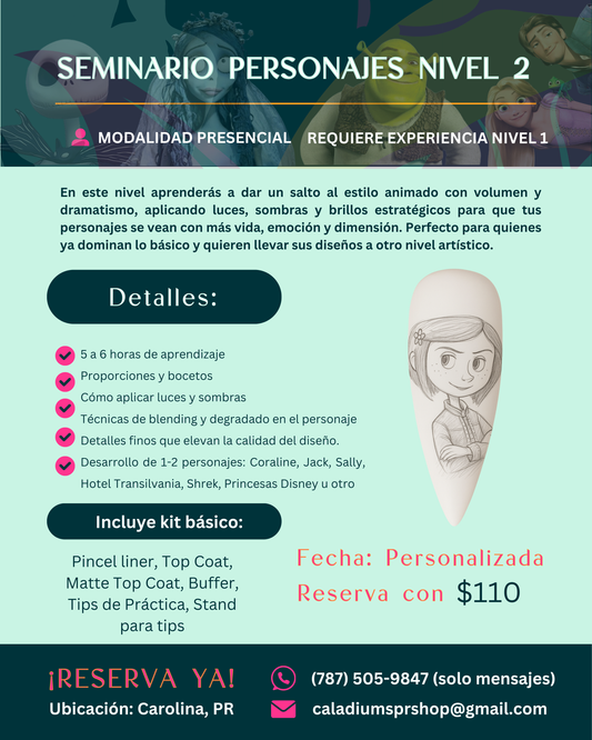 (DEPÓSITO) Seminario PRIVADO PRESENCIAL•  Personajes Nivel 2 • Básico (requiere experiencia al menos en básico 1) oferta $220 • costo regular $300